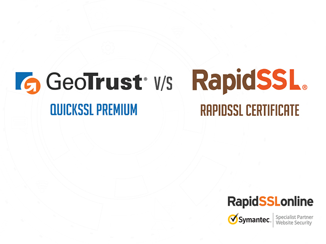 QuickSSL Premium Vs RapidSSL Review And Comparison